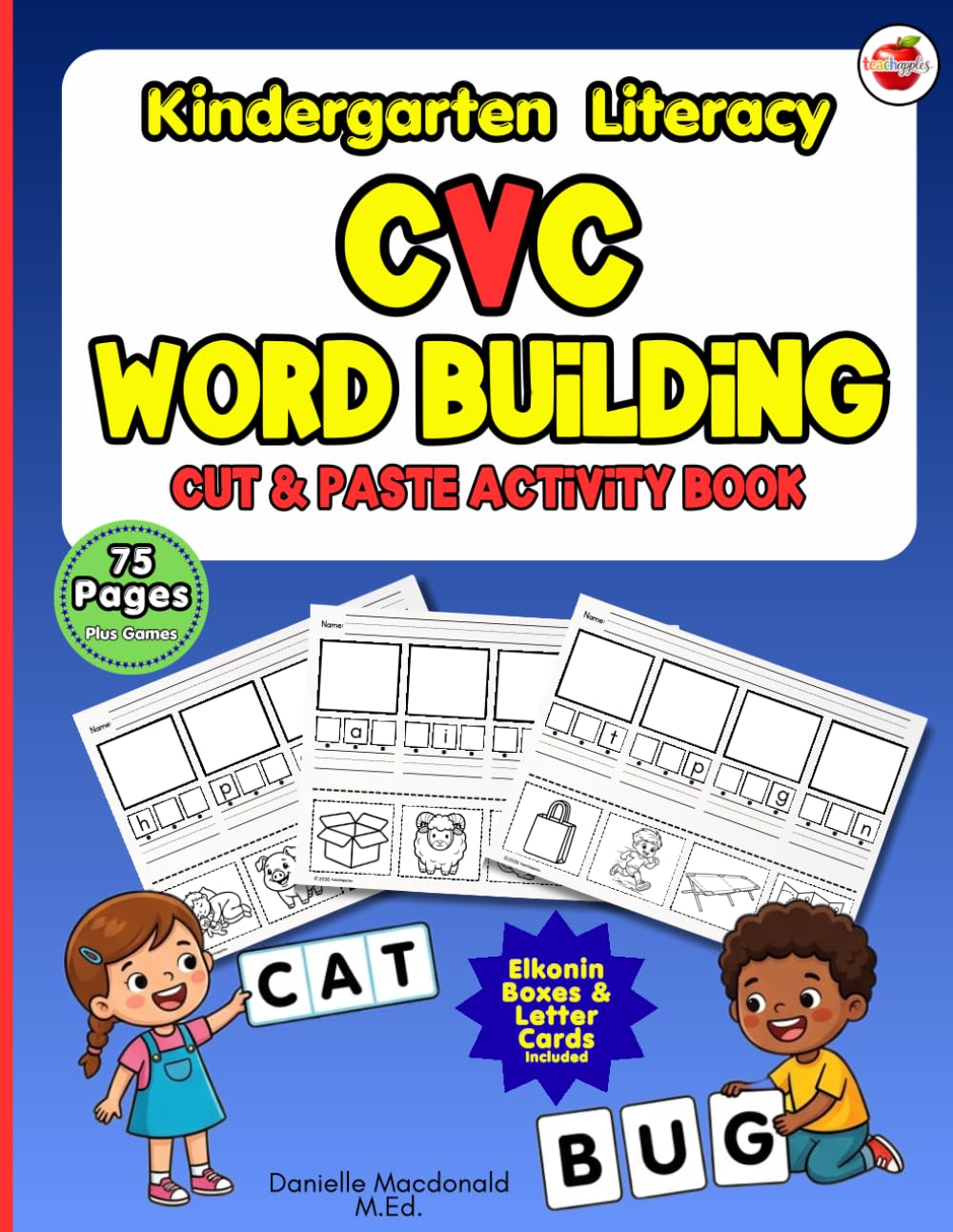 CVC Cut and Paste Activity Book: Build, Read and Write CVC Words-Phonics Workbook for Kindergarten Readiness: Learn to Read CVC Words