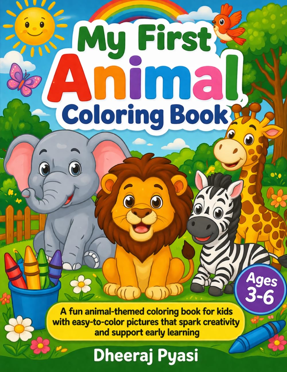 Colorful Animals: Fun Coloring Book for Kids Aged 3 to 6: Fun and Easy Coloring Pages for Toddlers and Preschoolers Ages 3 - 6