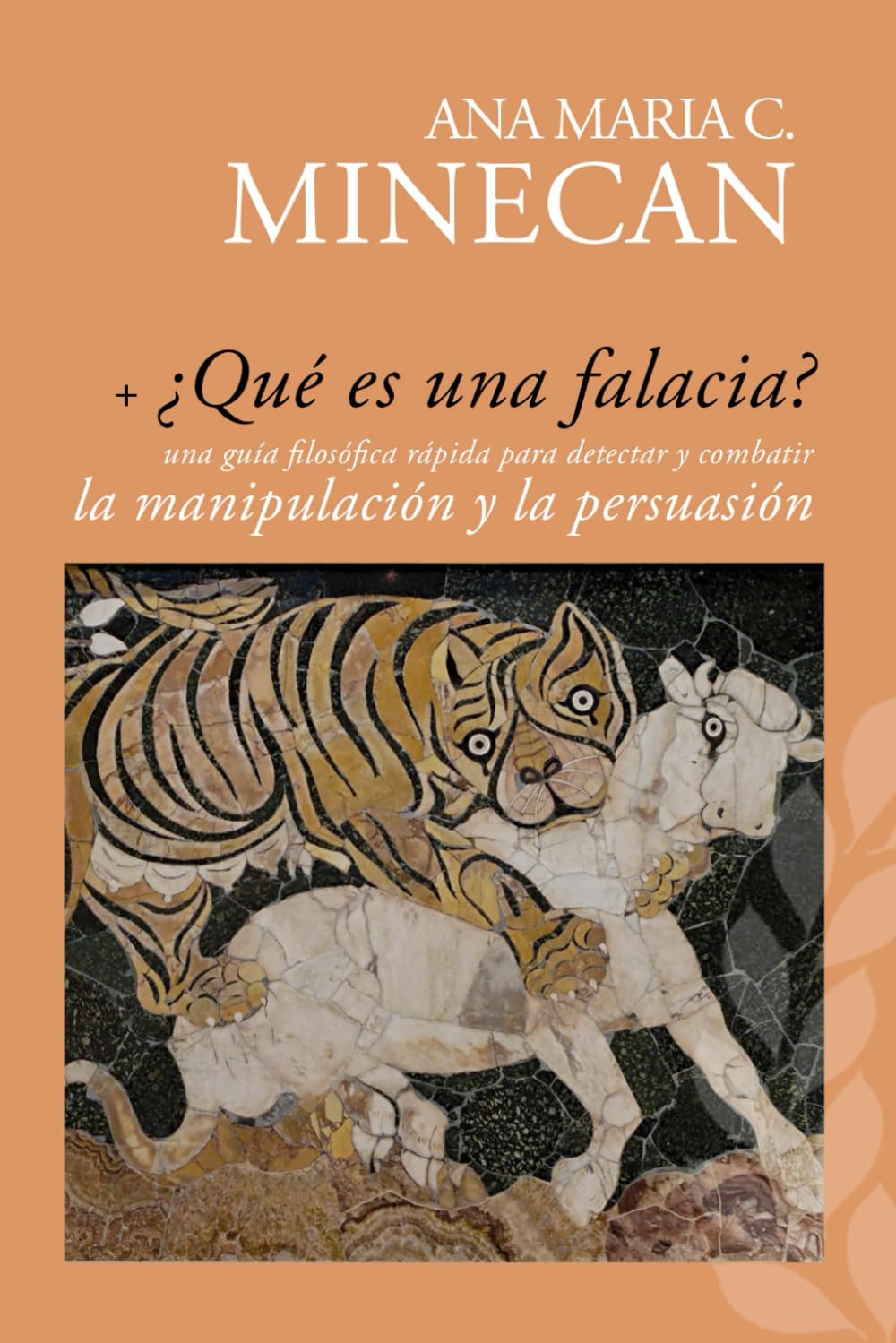¿Qué es una falacia?: una guía filosófica rápida para detectar y combatir la manipulación y la persuasión