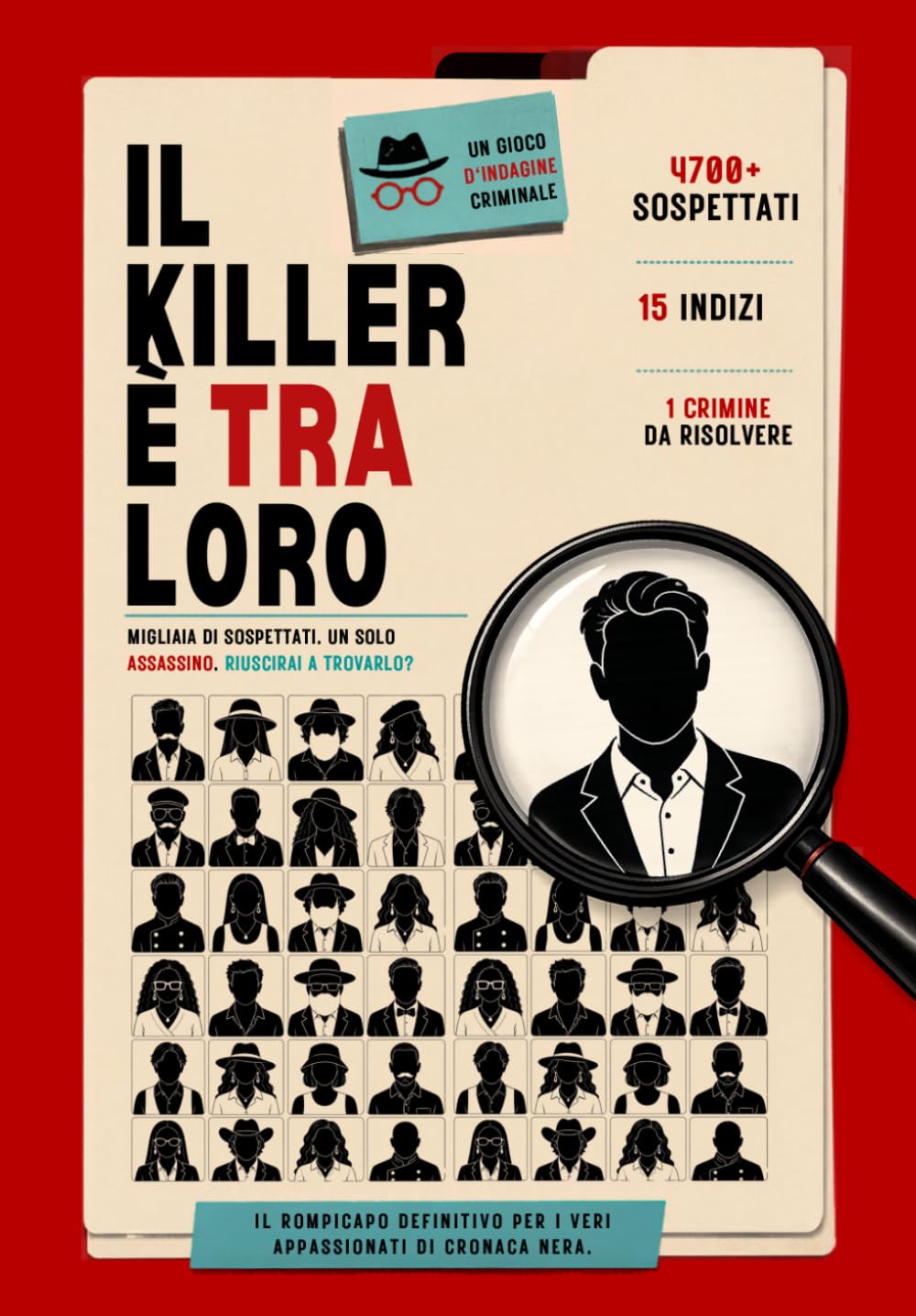 Il killer è tra Loro: Libro-gioco di investigazione criminale