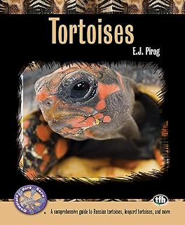 Tortoises: A Comprehensive Guide to Russian Tortoises, Leopard Tortoises, and More (Complete Herp Care)
