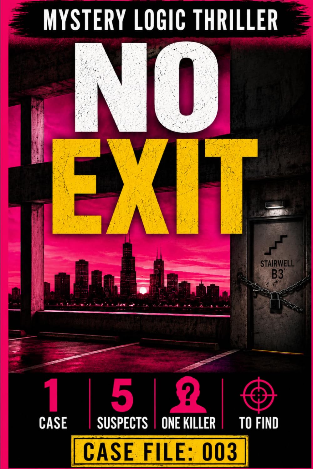 MYSTERY LOGIC THRILLER - NO EXIT: A Detective Puzzle Book for Adults - Join Lucy Jane's Deduction Puzzles for Mystery Lovers (The Lucy Jane Case Files™)