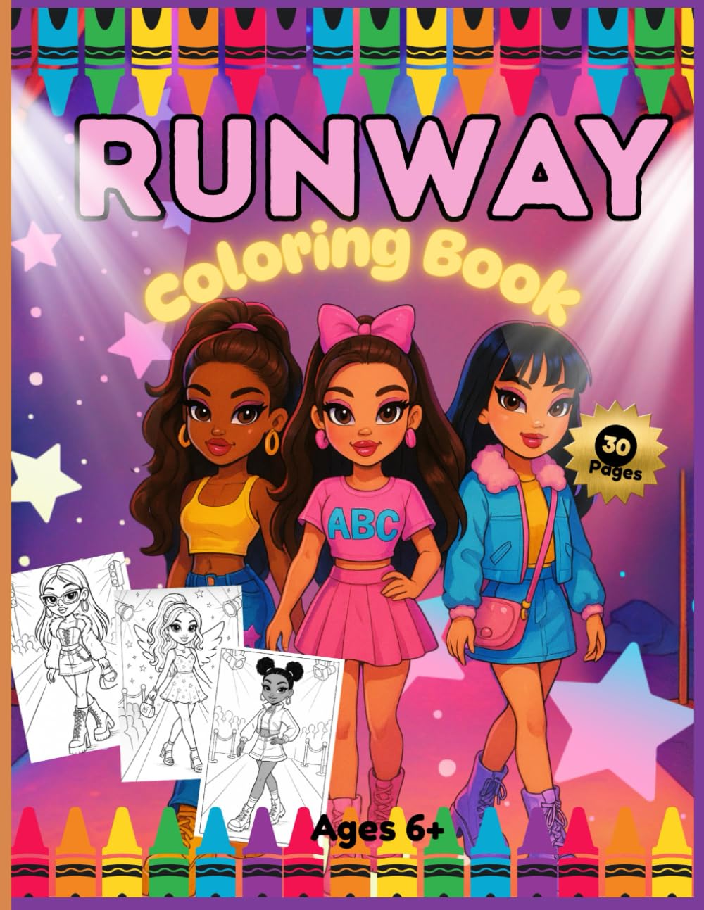 Runway a Coloring Book for Girls Ages 6+: Y2K Glam Models, Trendy Outfits & 30 Stylish Coloring Pages: A Fun Coloring Book Featuring Diverse Fashion ... & Y2K Style Outfits for Creative Girls