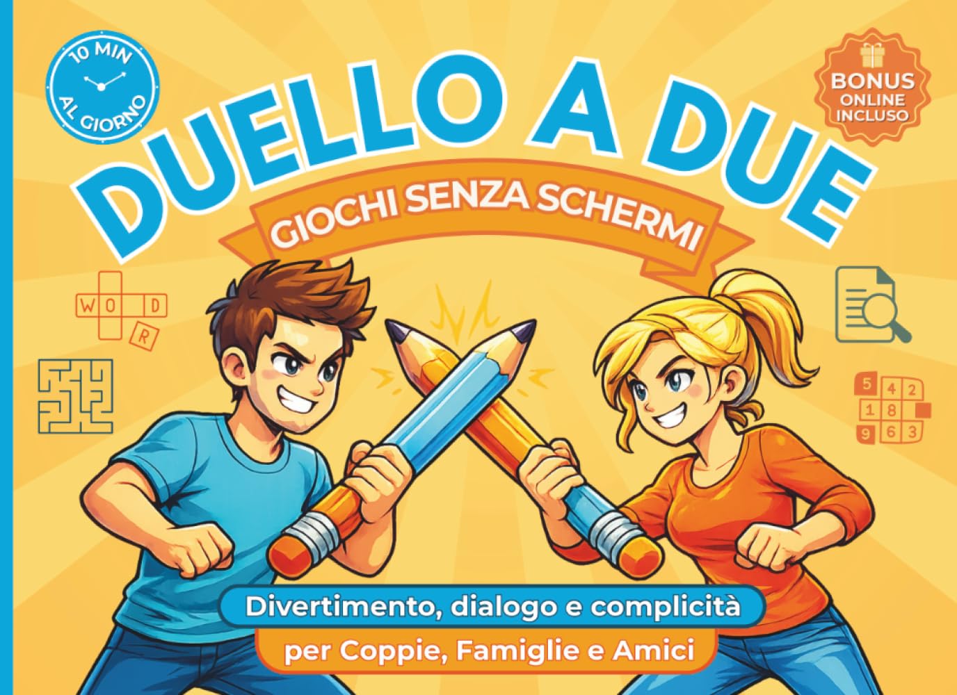 Duello a Due: Giochi senza schermi | 10 minuti al giorno di divertimento, dialogo e complicità per coppie, famiglie e amici.