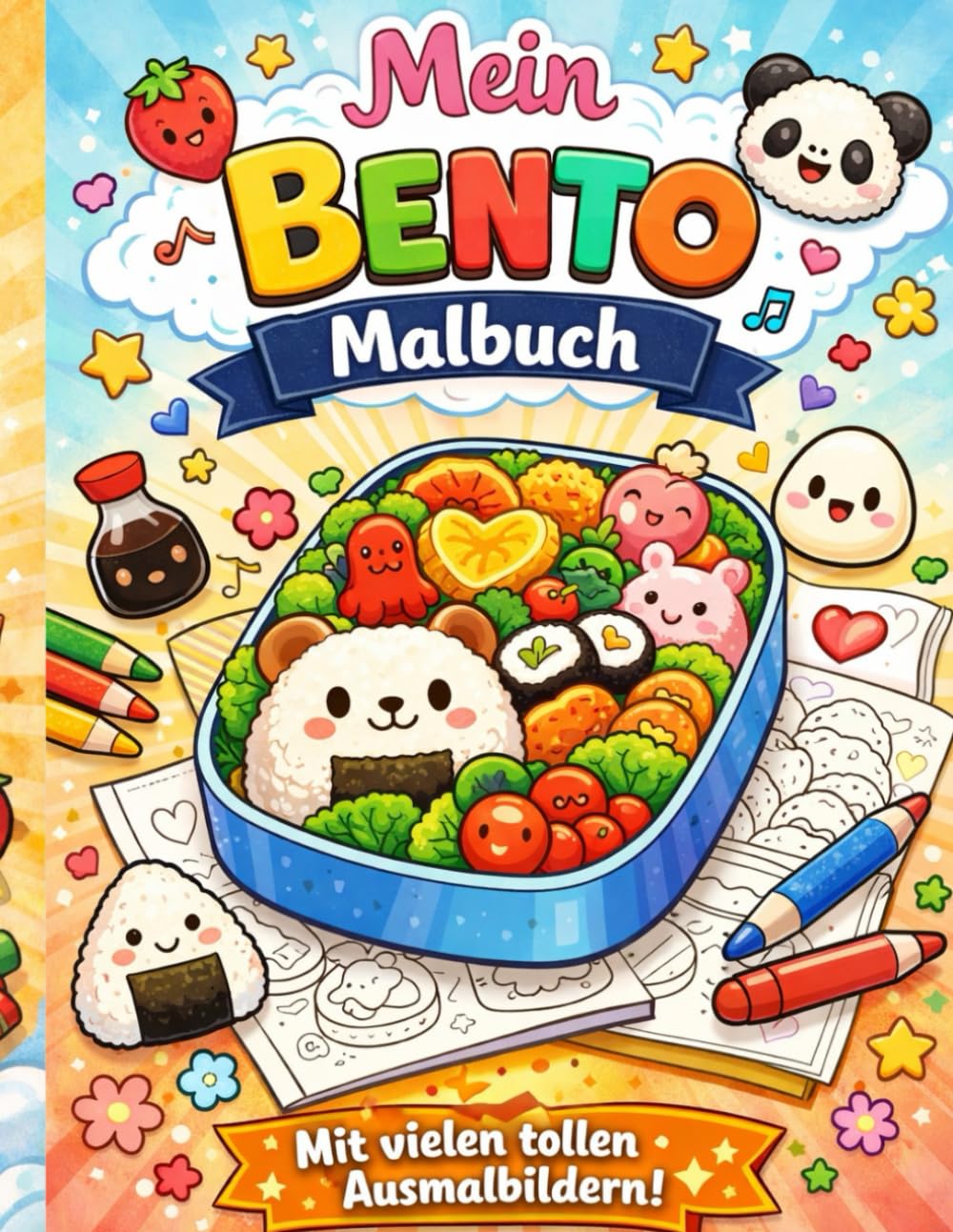 Mein Kawaii-Bento-Malbuch – Süße Boxen zum Ausmalen: Süße Boxen zum Ausmalen für Kinder – Kreativität, Spaß & Entspannung