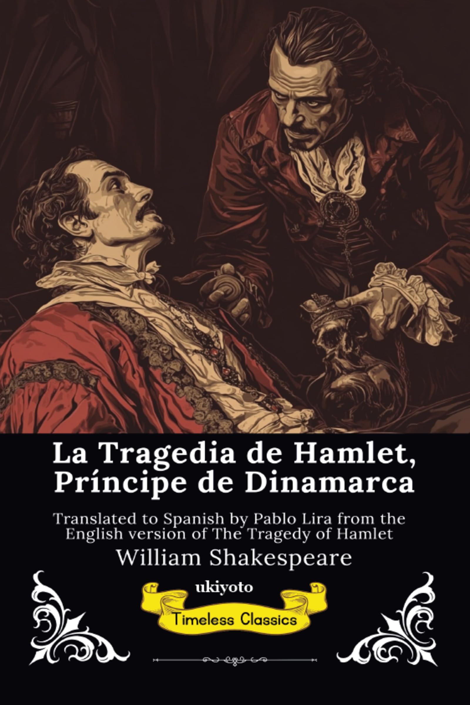 La Tragedia de Hamlet Spanish Version of The Tragedy of Hamlet