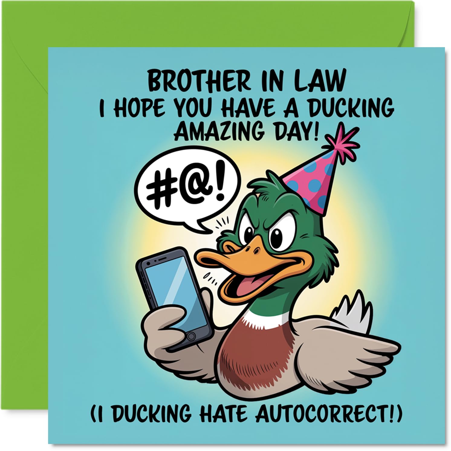 Brother in Law Birthday Card - Ducking Amazing - Happy Birthday Card for Brother in Law from Sister Sibling, 145mm Autocorrect Joke, Cartoon Duck with Phone Bday Greeting Cards