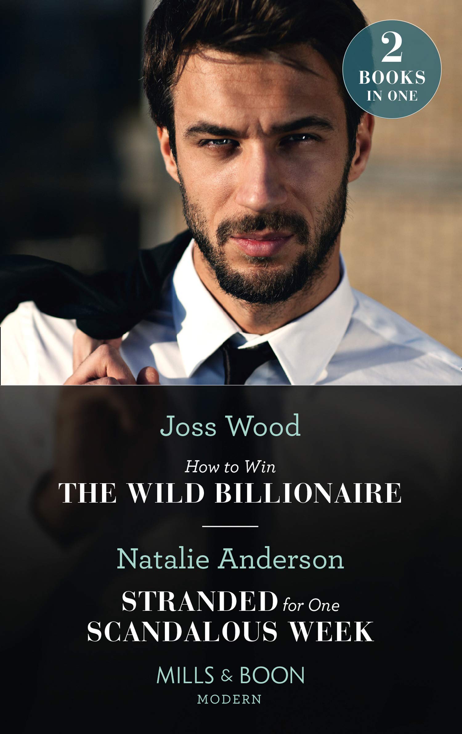 How To Win The Wild Billionaire / Stranded For One Scandalous Week: How to Win the Wild Billionaire (South Africa's Scandalous Billionaires) / Stranded ... (South Africa's Scandalous Billionaires)