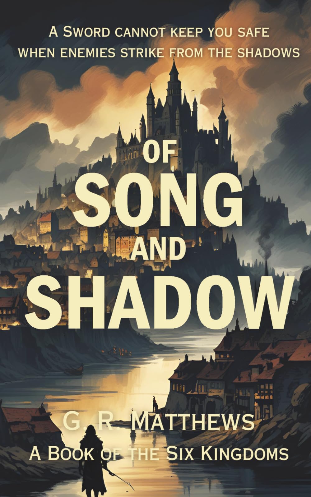 Of Song and Shadow: A book of the Six Kingdoms