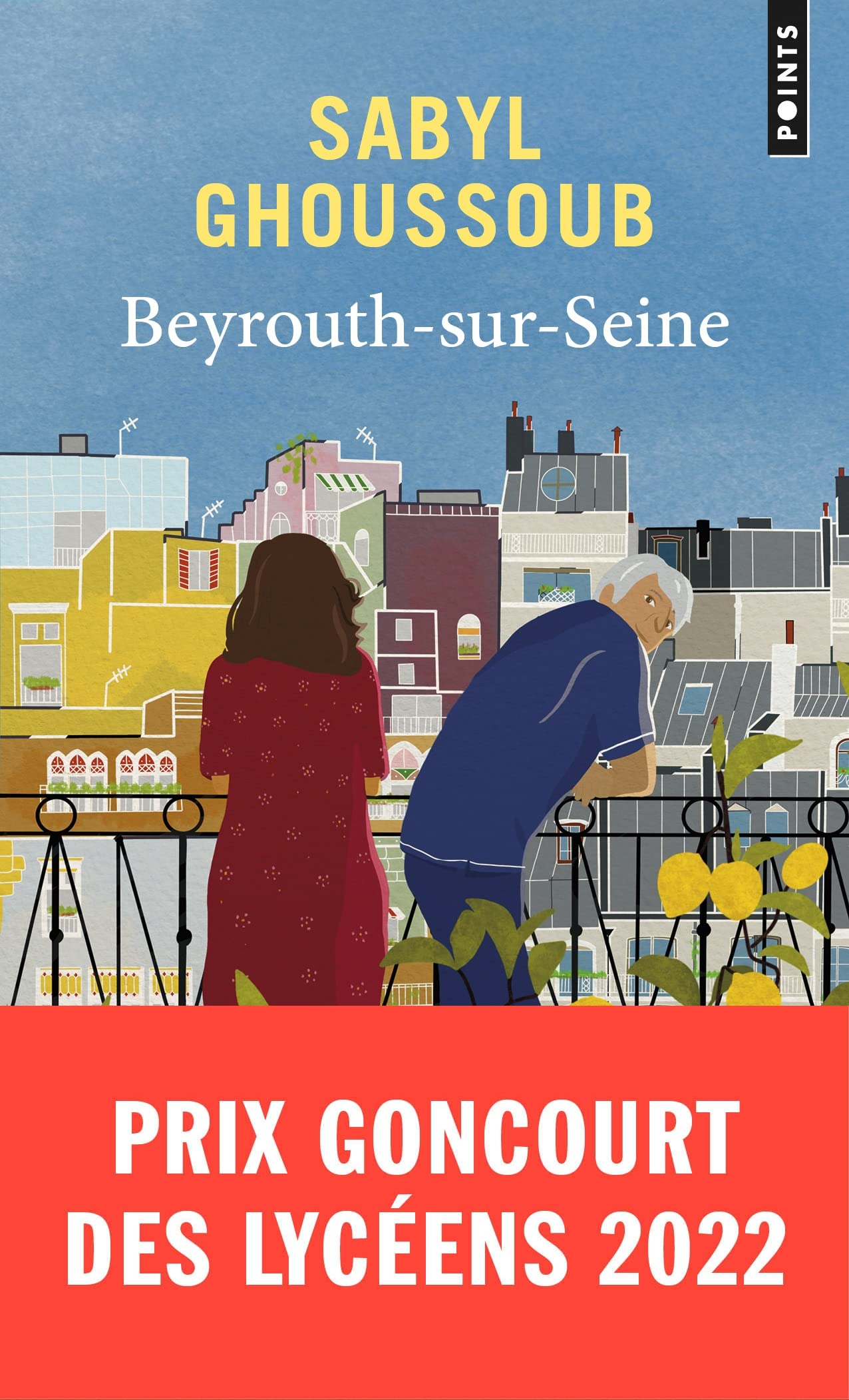 Beyrouth-sur-Seine: Prix Goncourt des Lycéens 2022