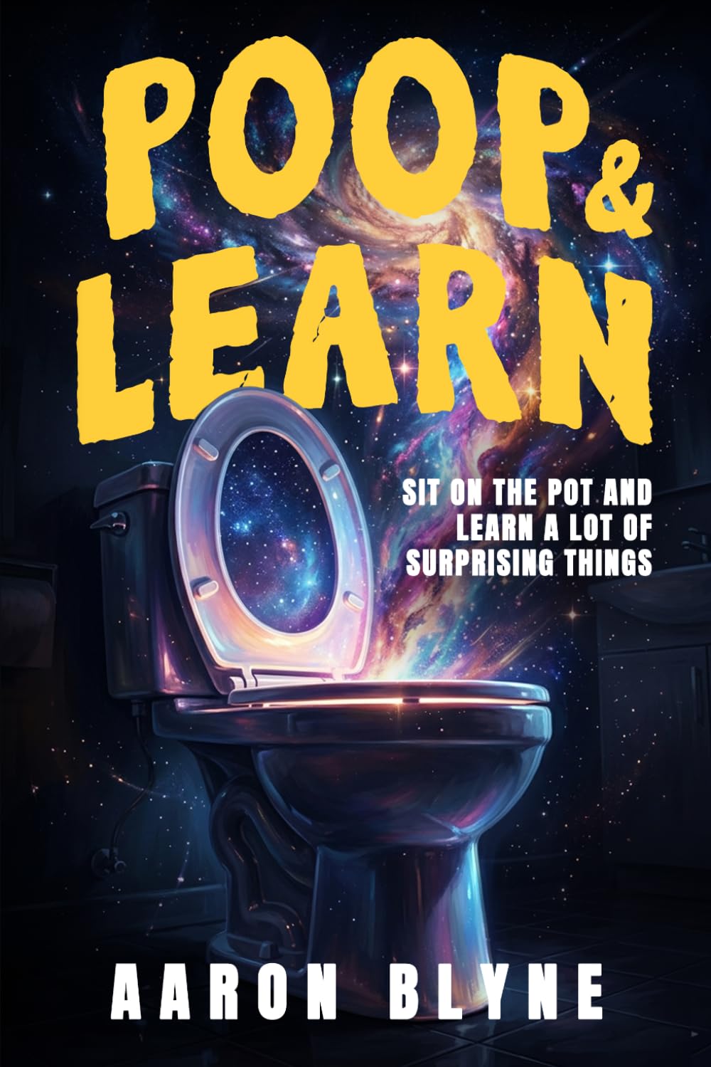 Poop and Learn: Sit on the Pot and Learn a Lot of Surprising Things – A Funny Bathroom Reader with Short Facts, Clever Trivia, and Quick Reads for Curious Adults