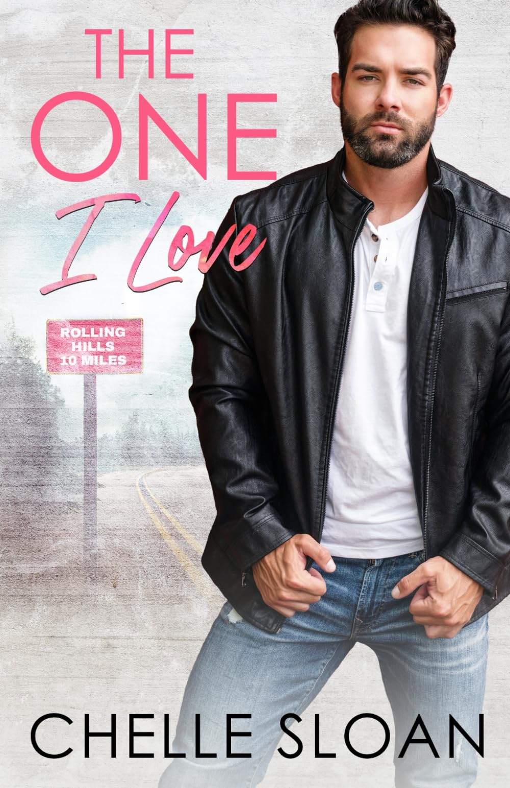 The One I Love: A friends to lovers, secret relationship, small town romance (Rolling Hills)