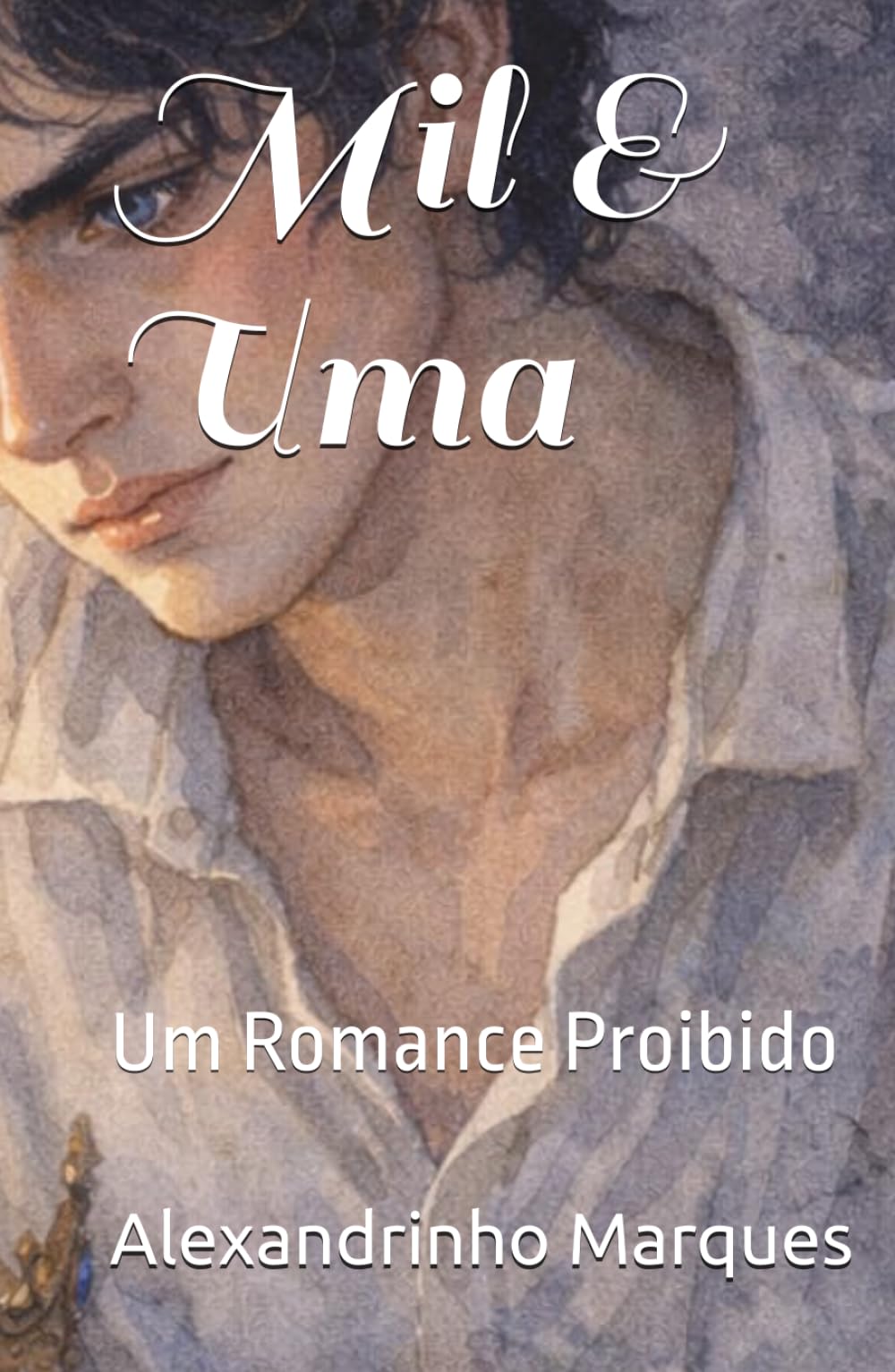 MIL e UMA: Um Romance Proibido