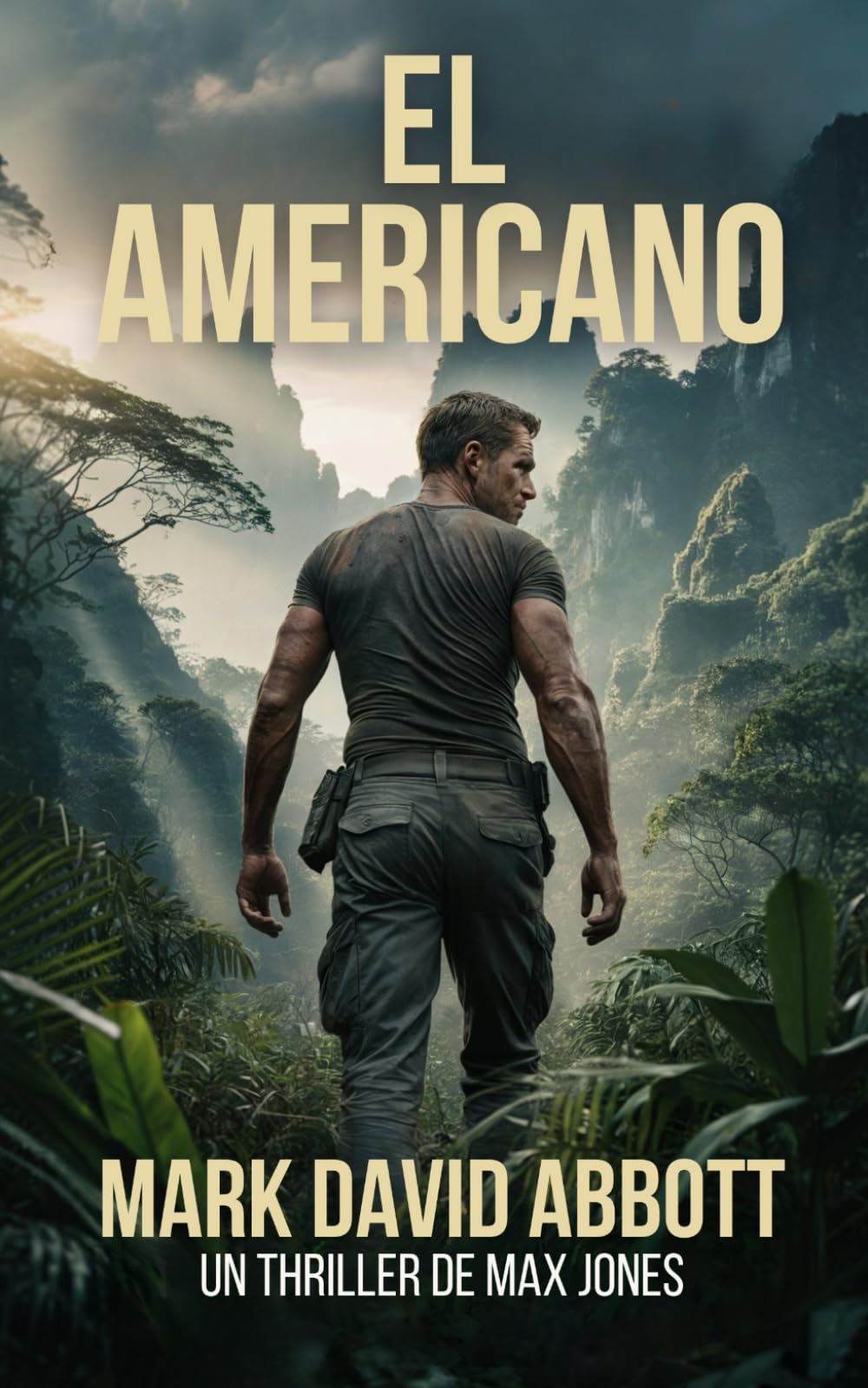 El Americano: Un thriller de Max Jones: #4