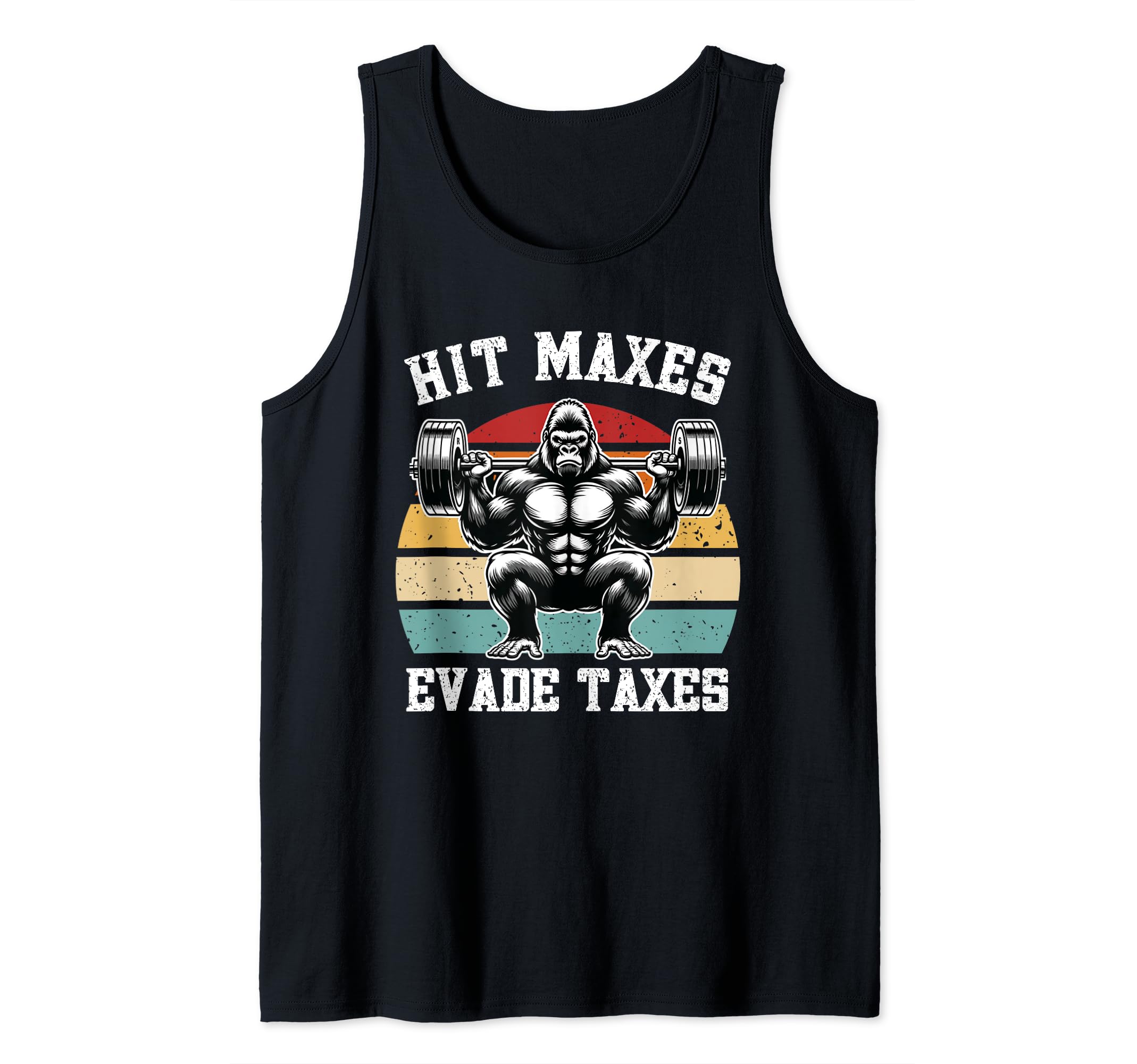 Hit Maxes Evade Taxes Funny Gym Fitness Retro Workout Tank Top