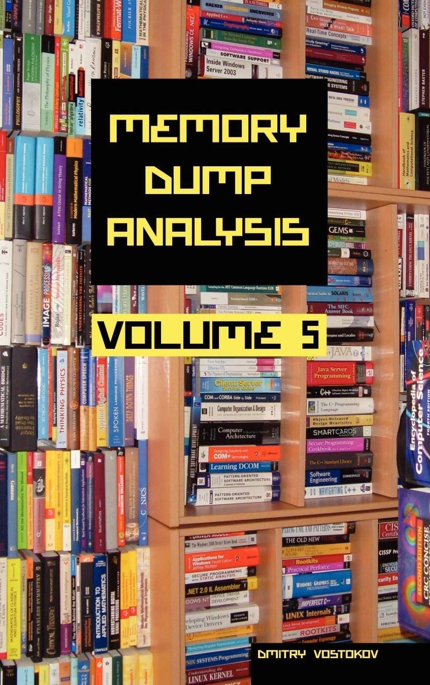 Buy Memory Dump Analysis Anthology, Volume 5: v. 5 — BookShops.in