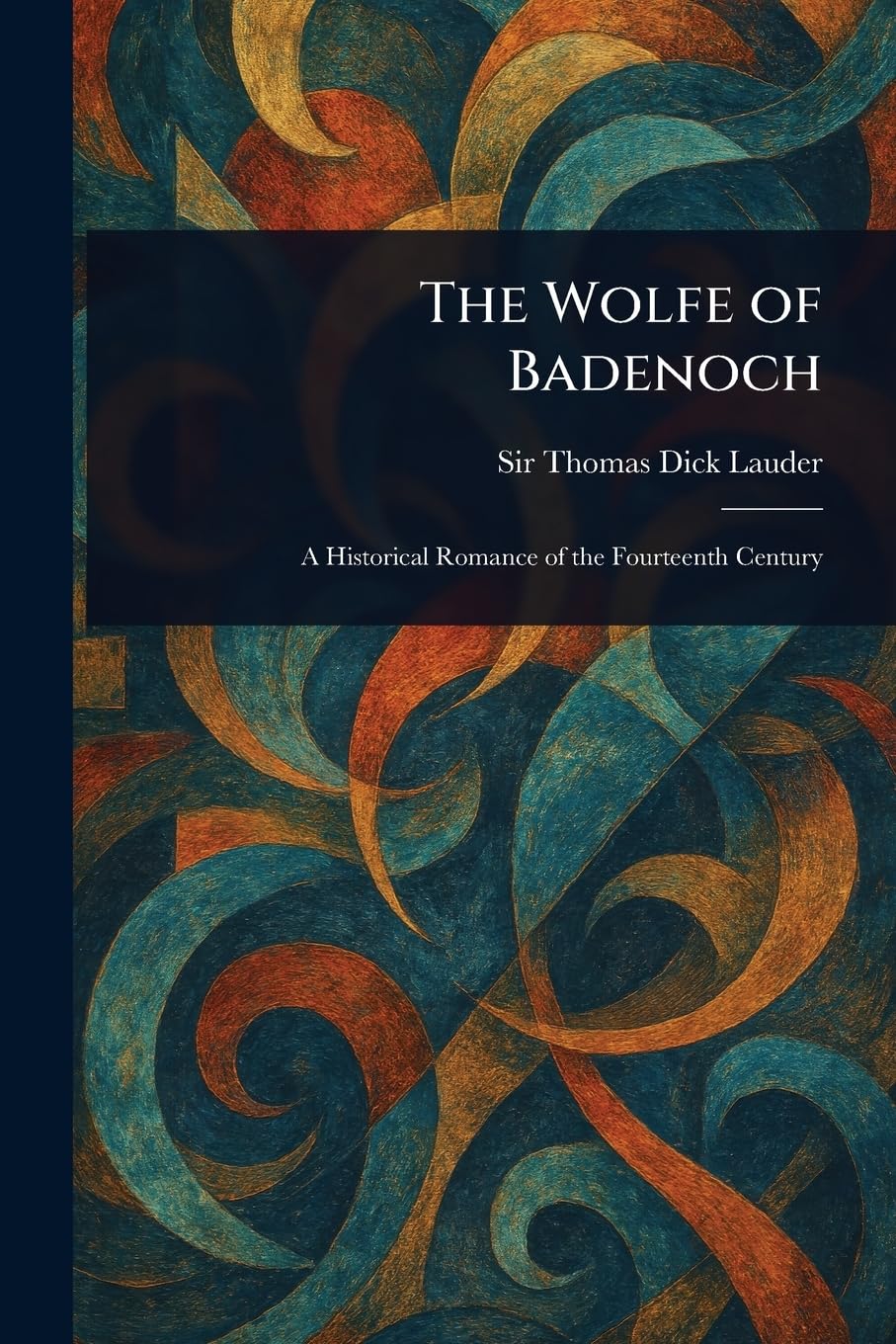 The Wolfe of Badenoch