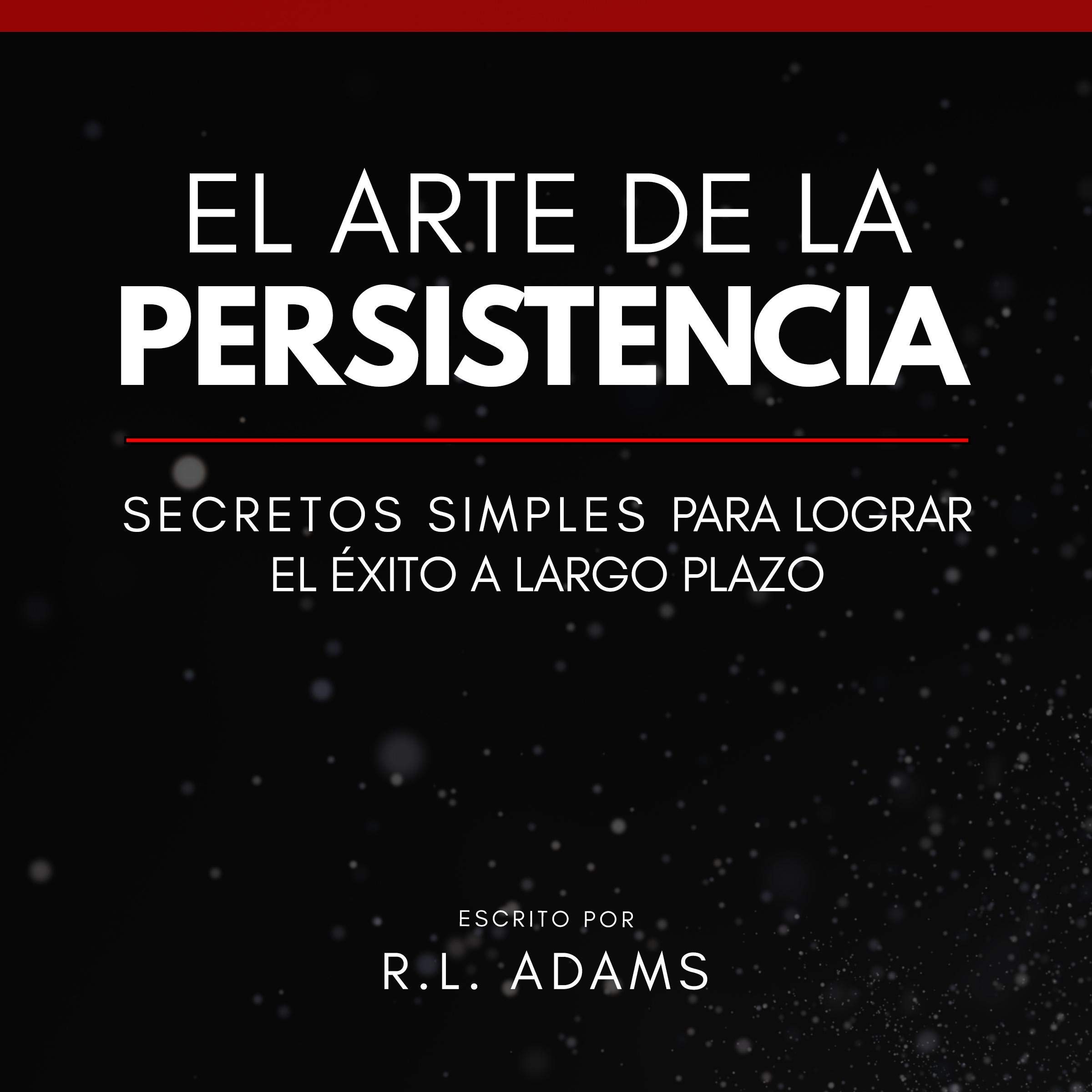 Cover art for El Arte de la Persistencia [The Art of Persistance]