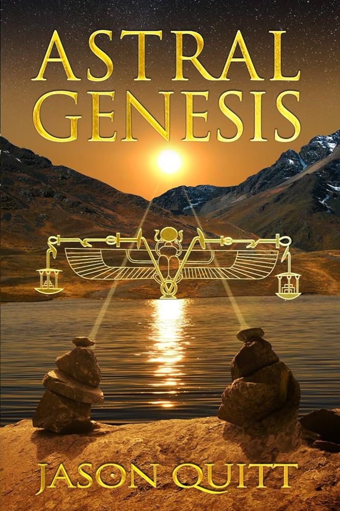 【エジプト神聖幾何学】ASTRAL GENESIS by JASON QUITT Astral Genesis: Astrological Keys To The Gods: Quitt, Jason