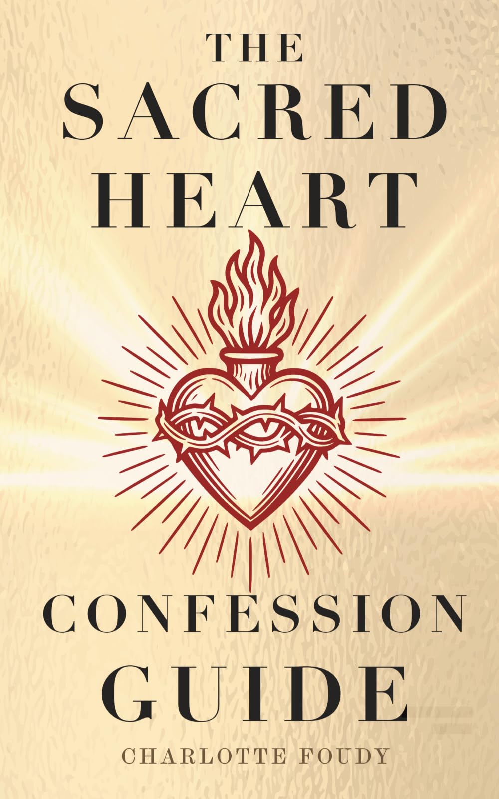 The Sacred Heart Confession Guide: A Step-by-Step Catholic Examination of Conscience
