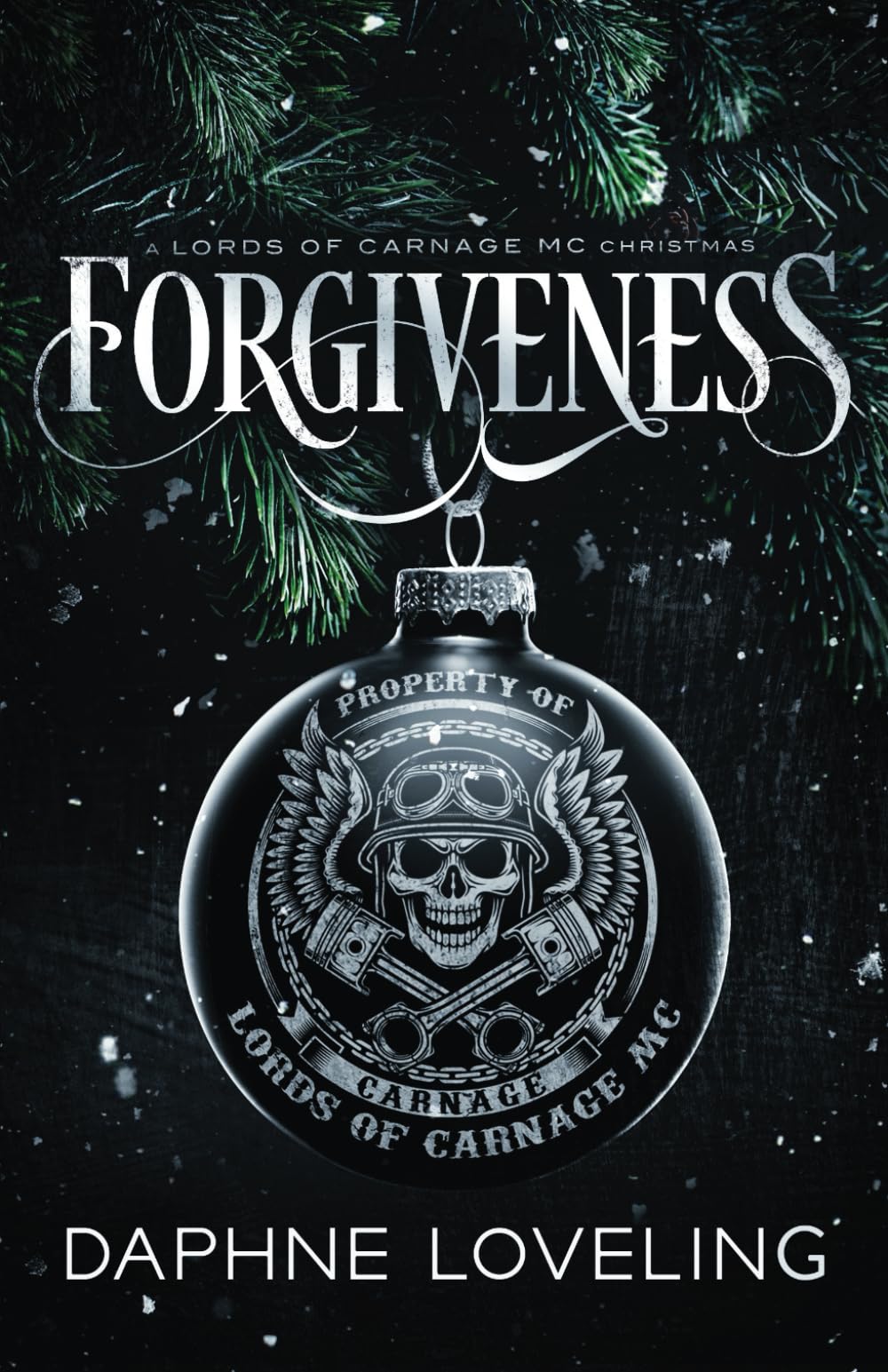 Forgiveness: A Lords of Carnage MC Christmas