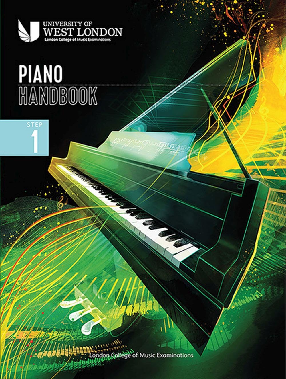 Piano Handbook - Step 1 | Beginner Piano Sheet Music Book for Students and Teachers | Fun Foundation Level Lessons with Exercises, Performance Pieces, and Exam Preparation for Young Pianists