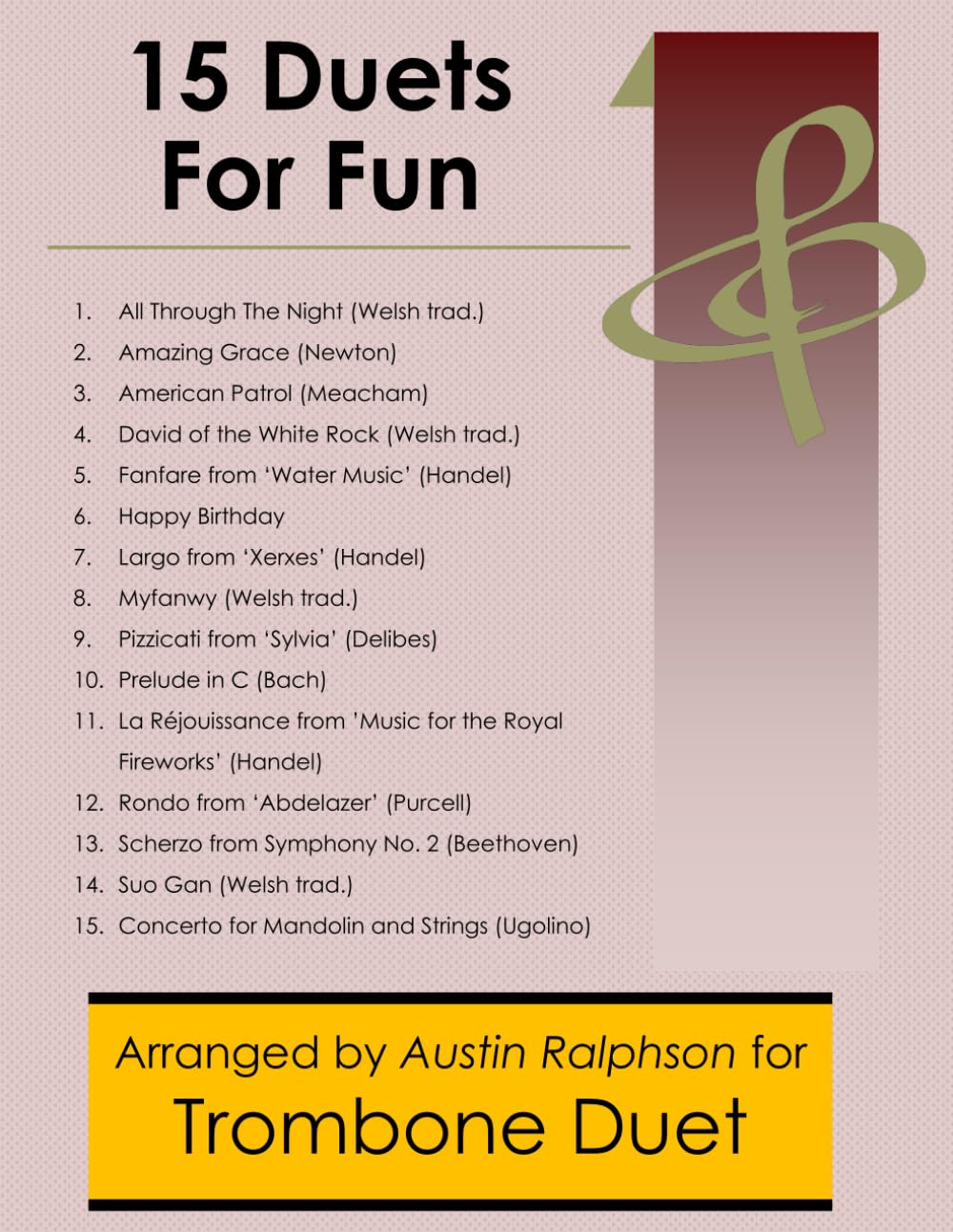 15 Trombone Duets for Fun (popular classics) - various levels: 3 (Brass solos, duets and ensembles)