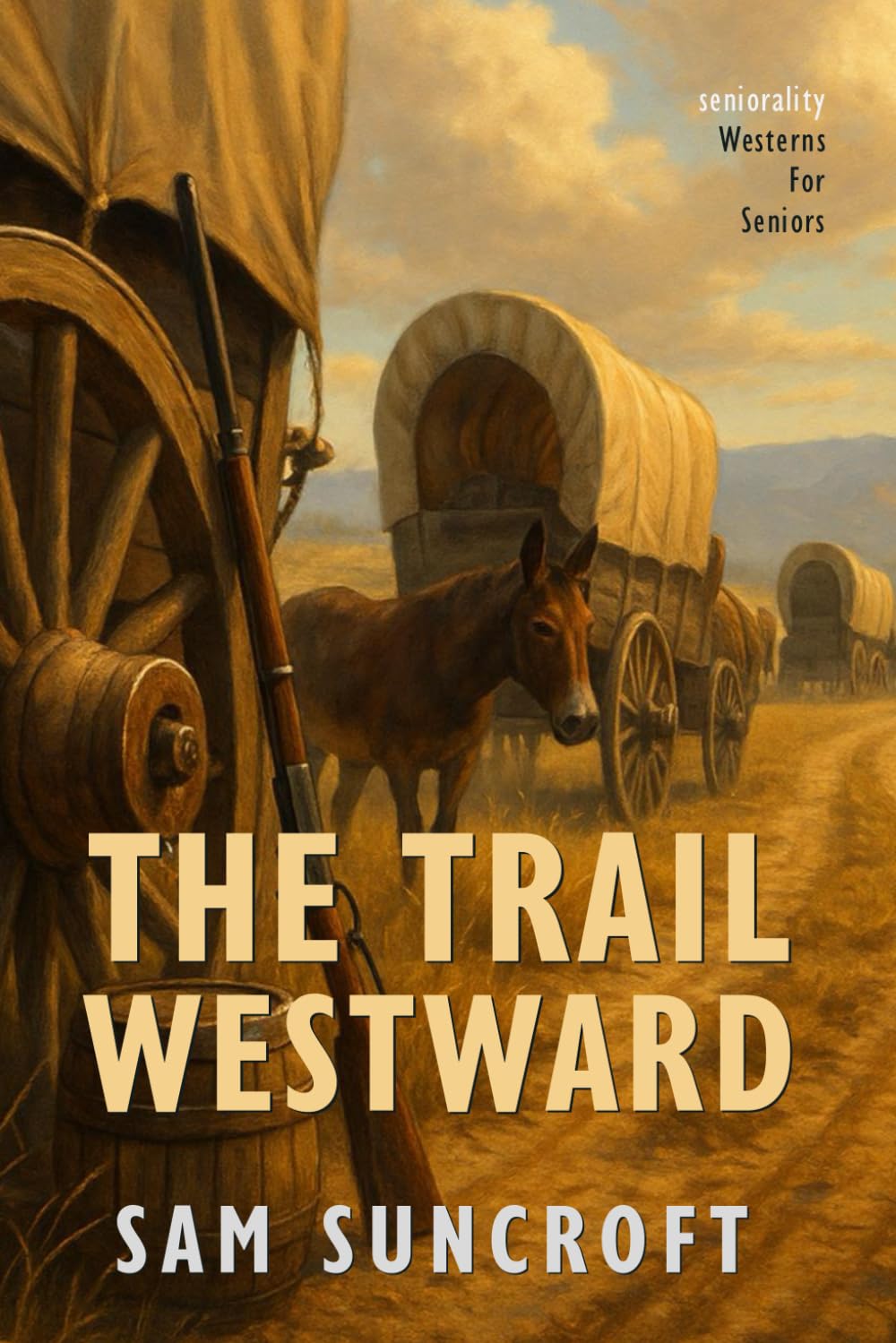 The Trail Westward: Large Print easy to read Western for Seniors with Dementia, Alzheimer’s or memory issues