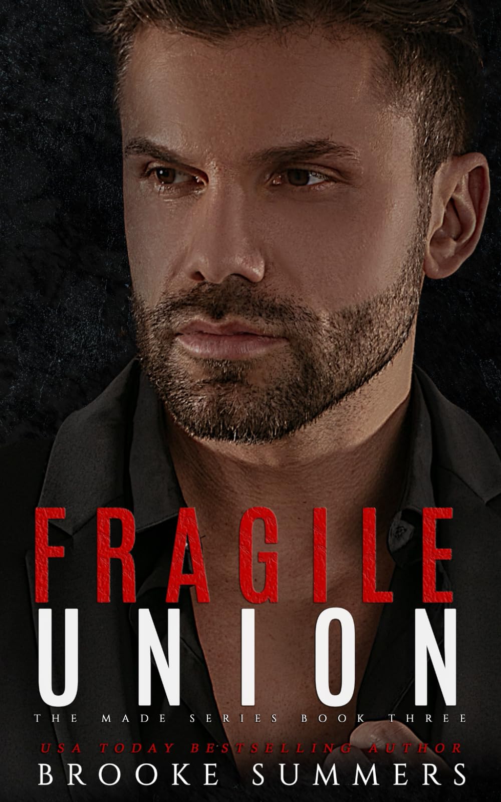 Fragile Union: 3 (Made: Mafia Romance Series)