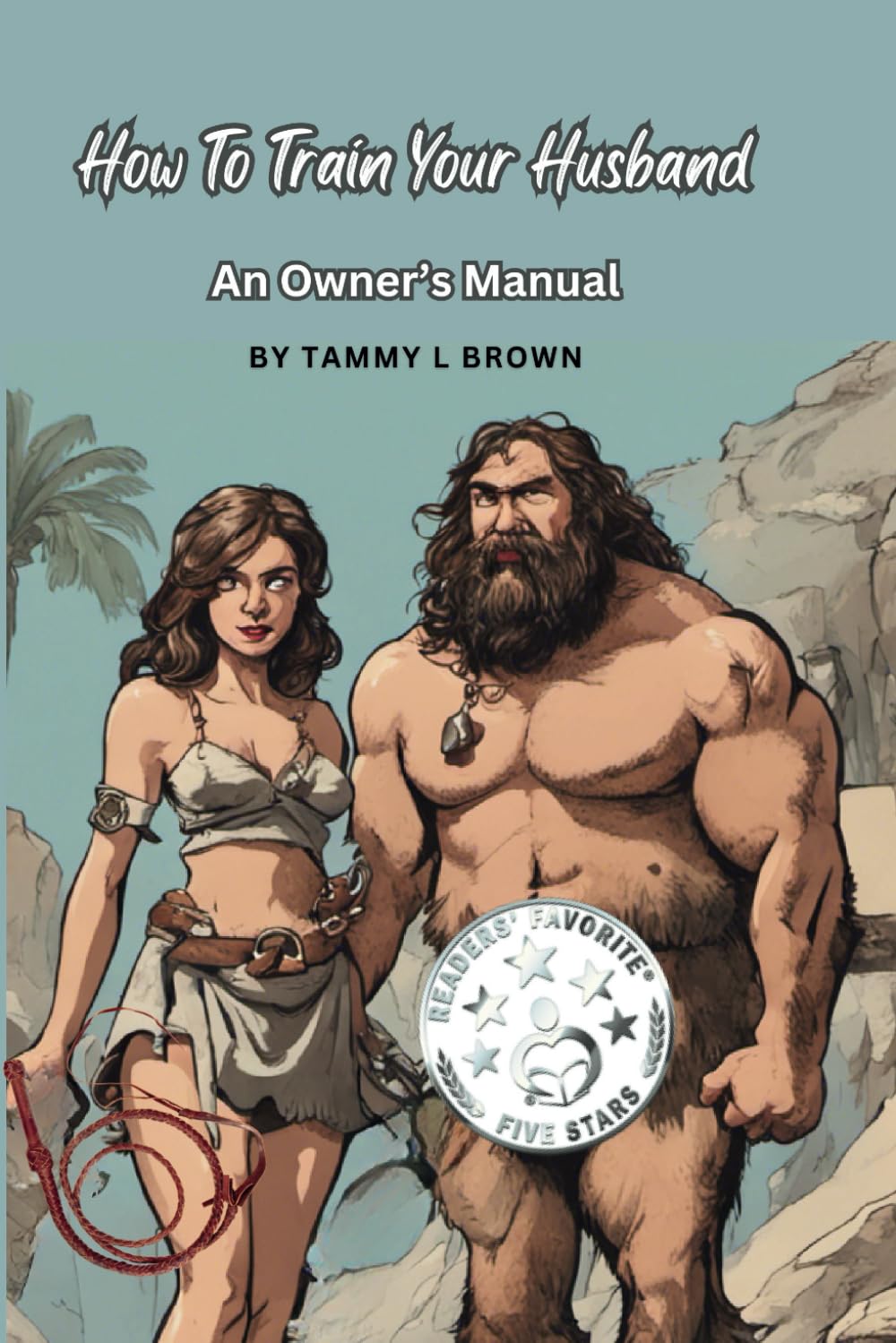 How To Train Your Husband: An Owner's Manual