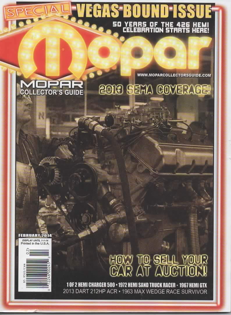 Mopar Collector's Guide Magazine, February 2014 (No 310) 1972-1974 Barracuda tailight trim rings, 1967 Plymouth GTX, 1969 Hemi Road Runner
