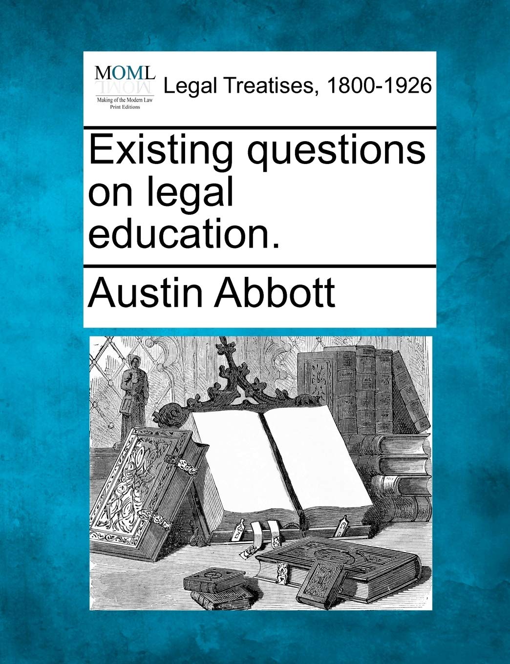 Existing questions on legal education.