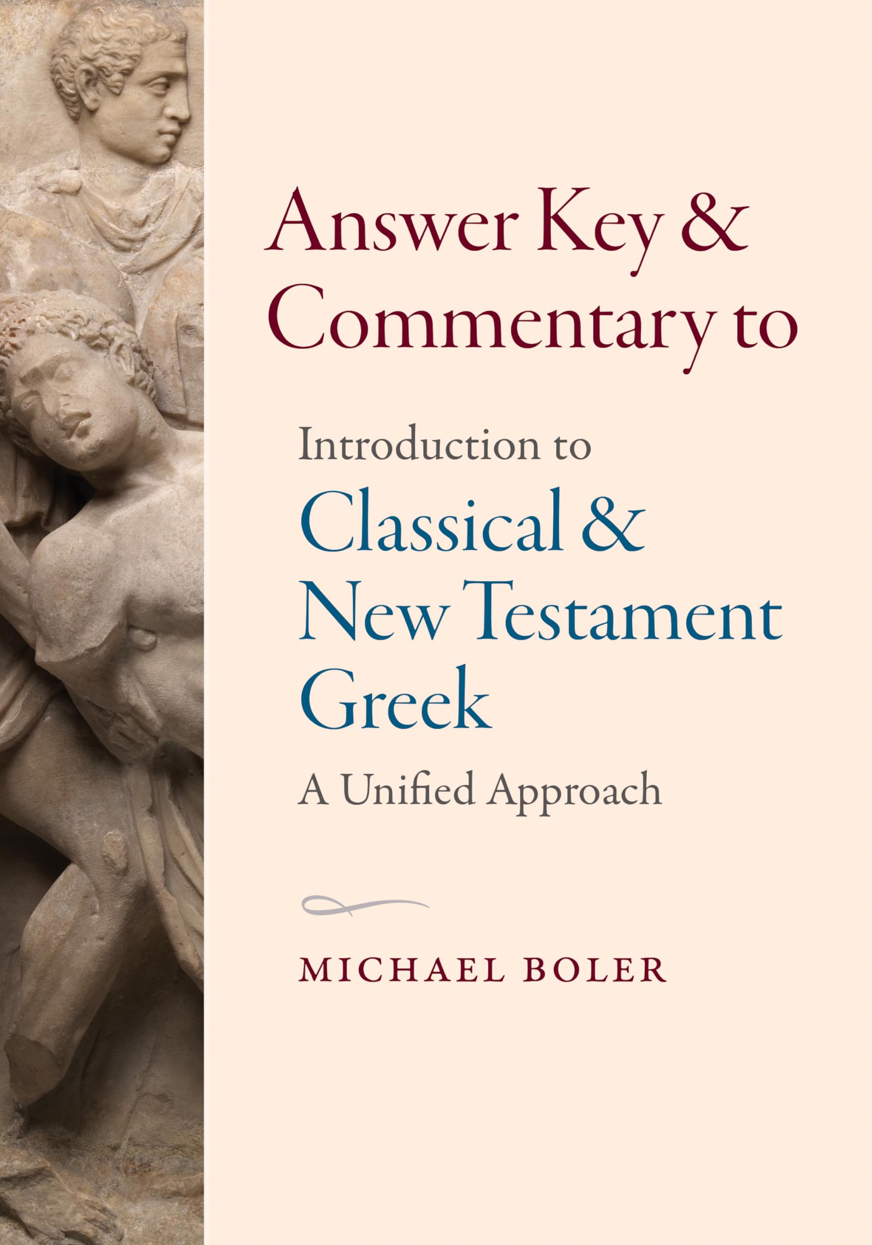 Supplement to Introduction to Classical and New Testament Greek - 9781949822465