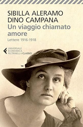 DINO CAMPANA / SIBILLA ALERAMO