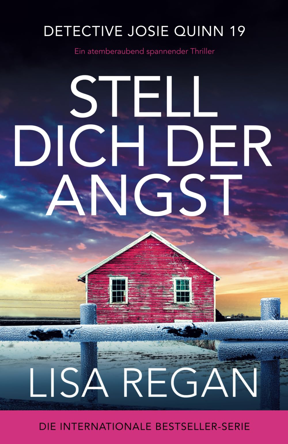 Stell dich der Angst: Ein atemberaubend spannender Thriller (Detective Josie Quinn)