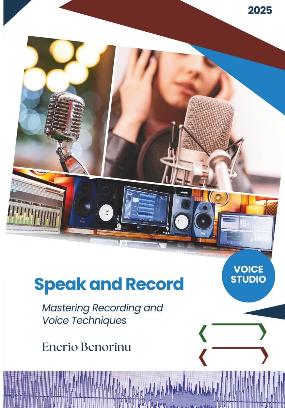 Speak and Record: Mastering Recording and Voice Techniques