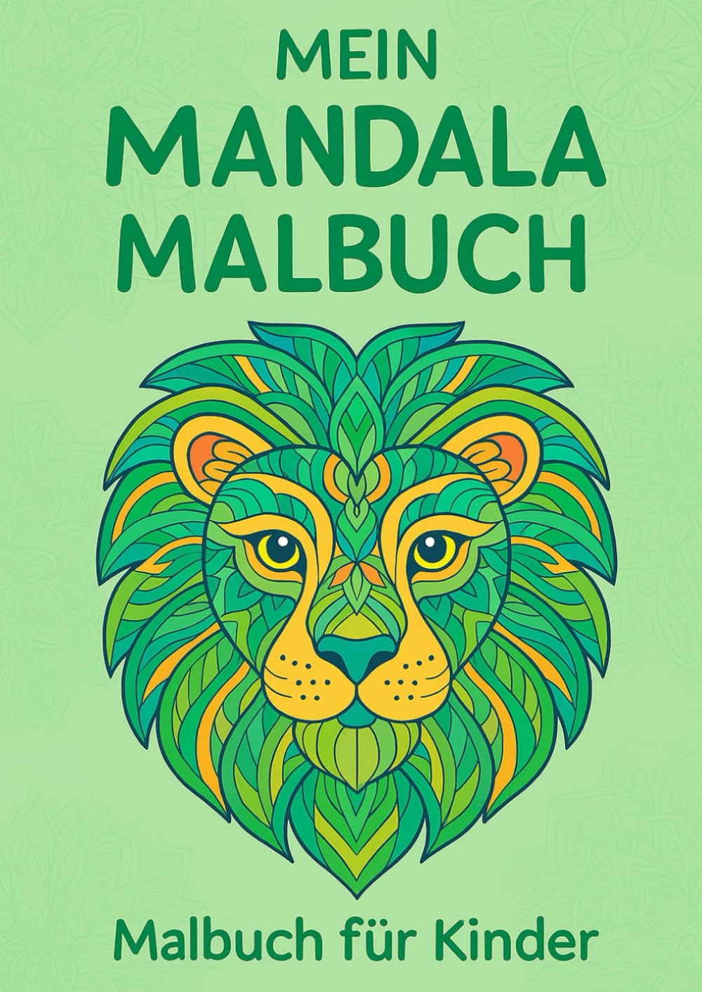 Mein Mandala Malbuch - Zauberhafte Malbuch für Kinder: Tiermandalas für Kinder