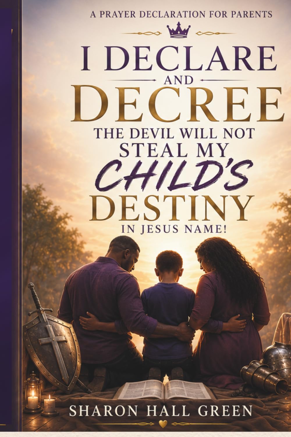 I declare and decree that the Devil will not steal my child's destiny in Jesus Name