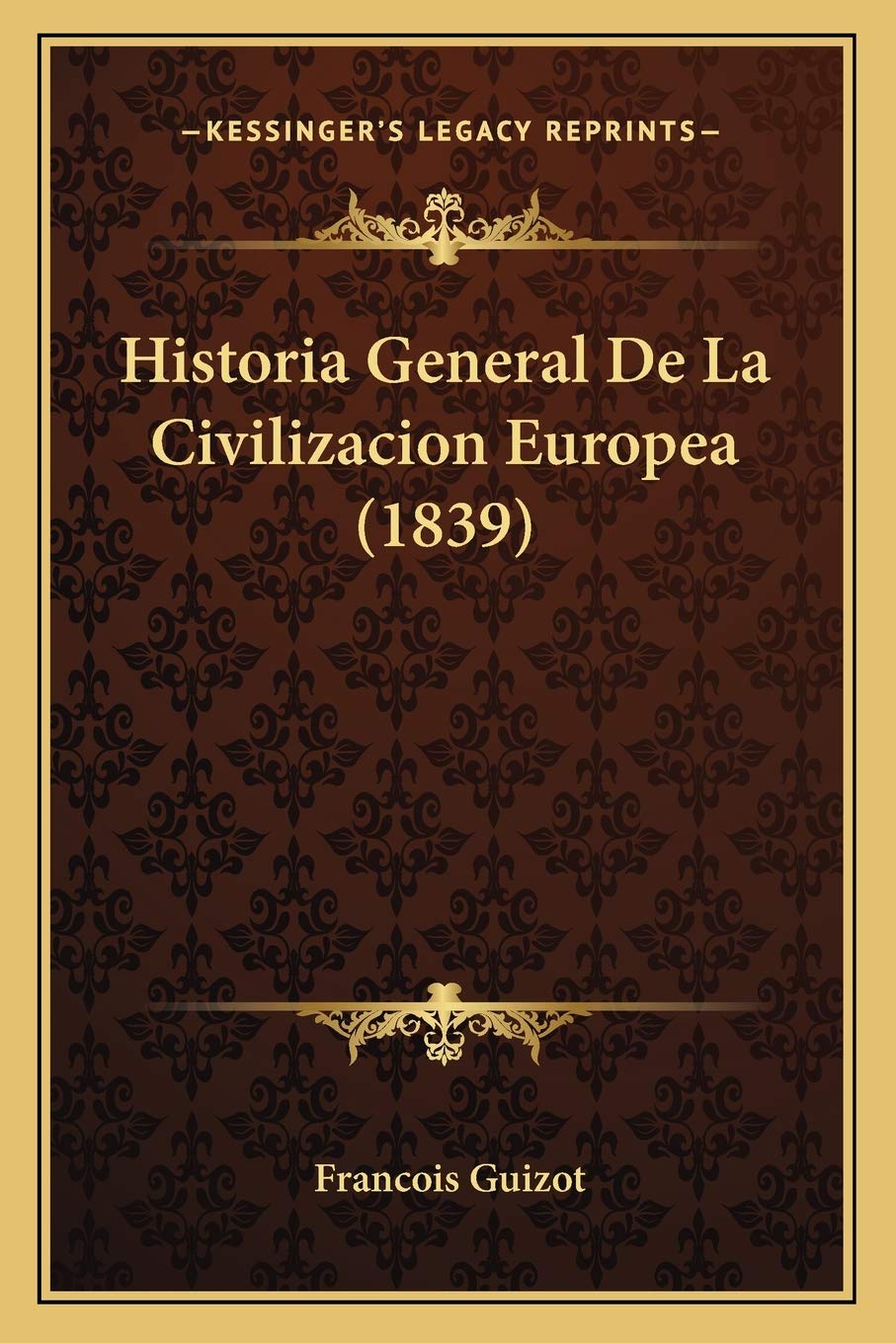Historia General De La Civilizacion Europea (1839)