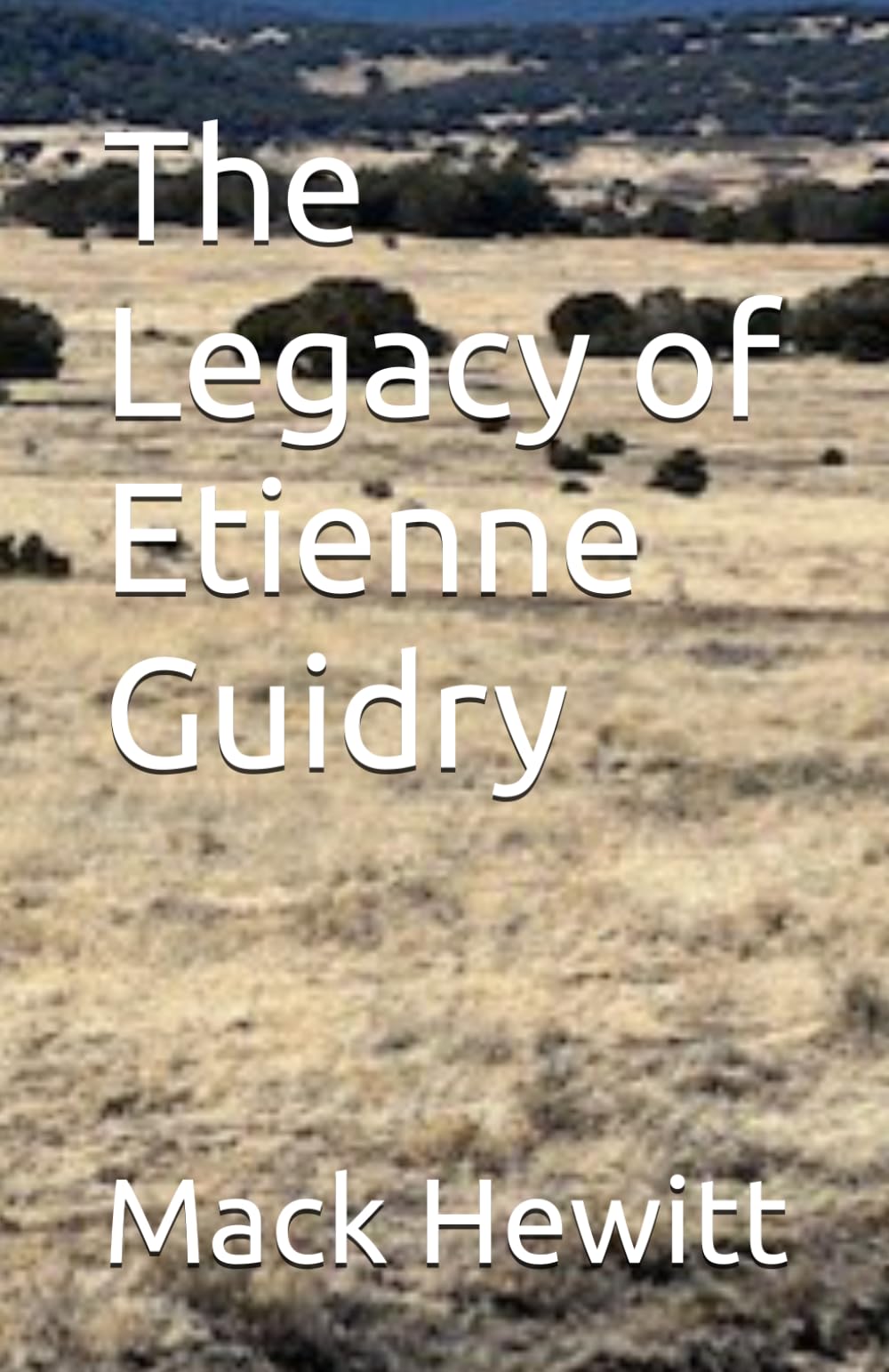 The Legacy of Etienne Guidry