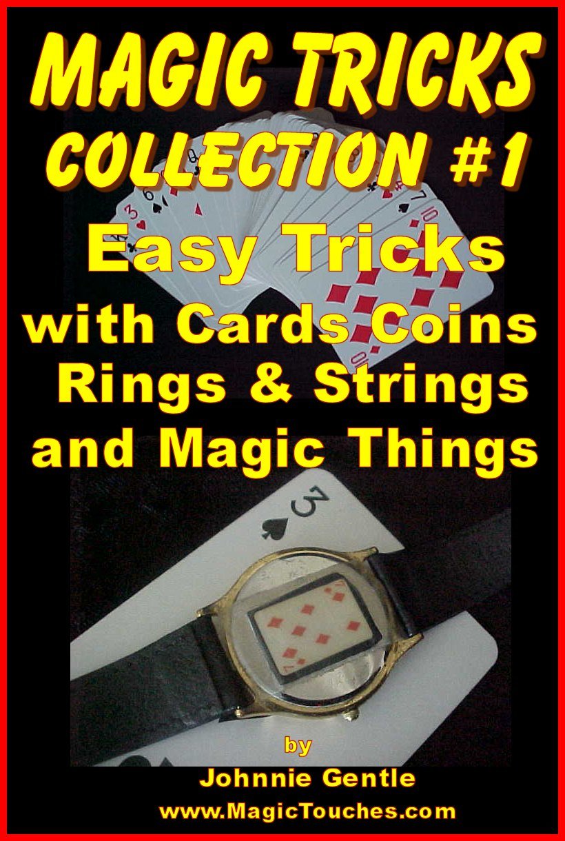 MAGIC TRICKS COLLECTION 1 An Amazing Collection of Easy