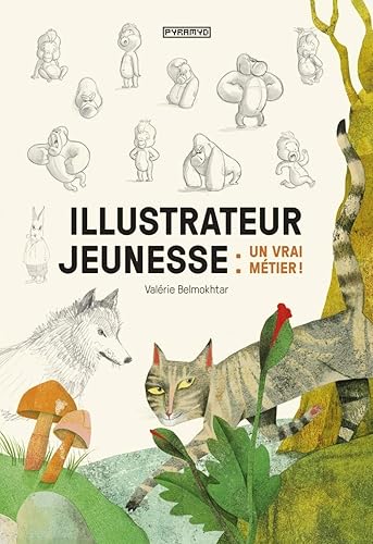 Illustrateur jeunesse : un vrai métier !