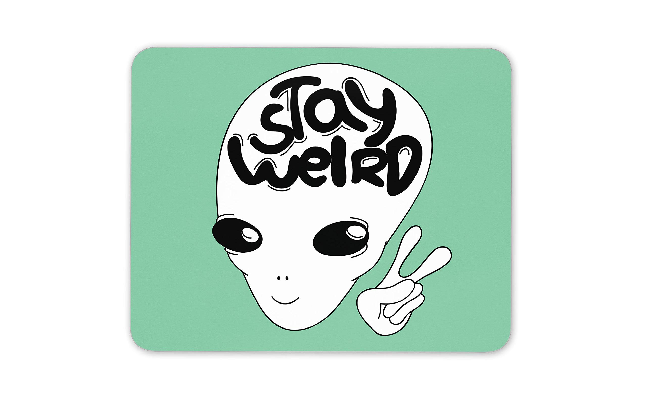 Destination Vinyl Ltd Stay Weird UFO Alien Funky Mouse Mat Pad - Space Visitor Computer PC #14724