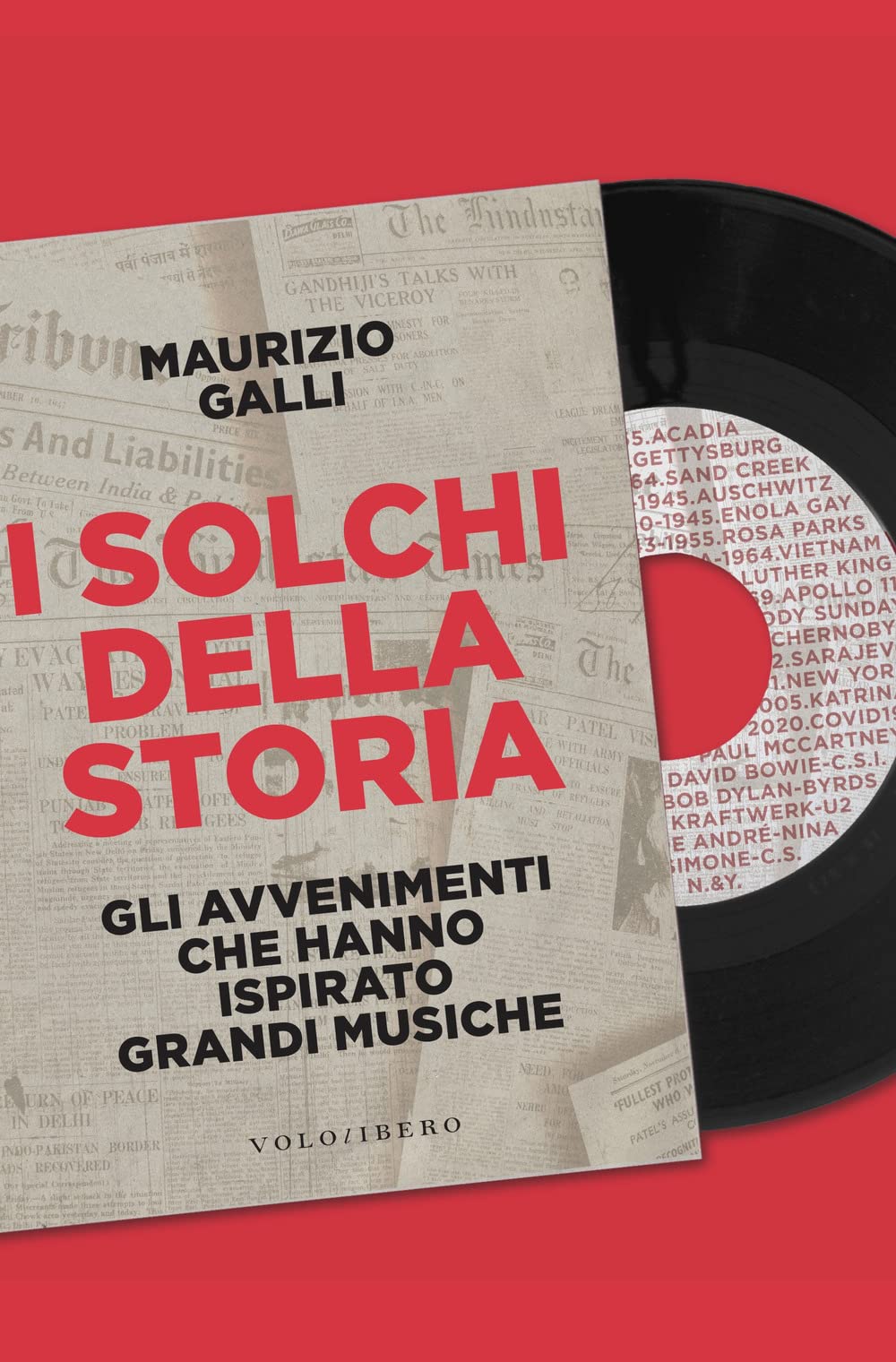 I Solchi Della Storia. Gli Avvenimenti Che Hanno Ispirato Grandi Musiche - 4