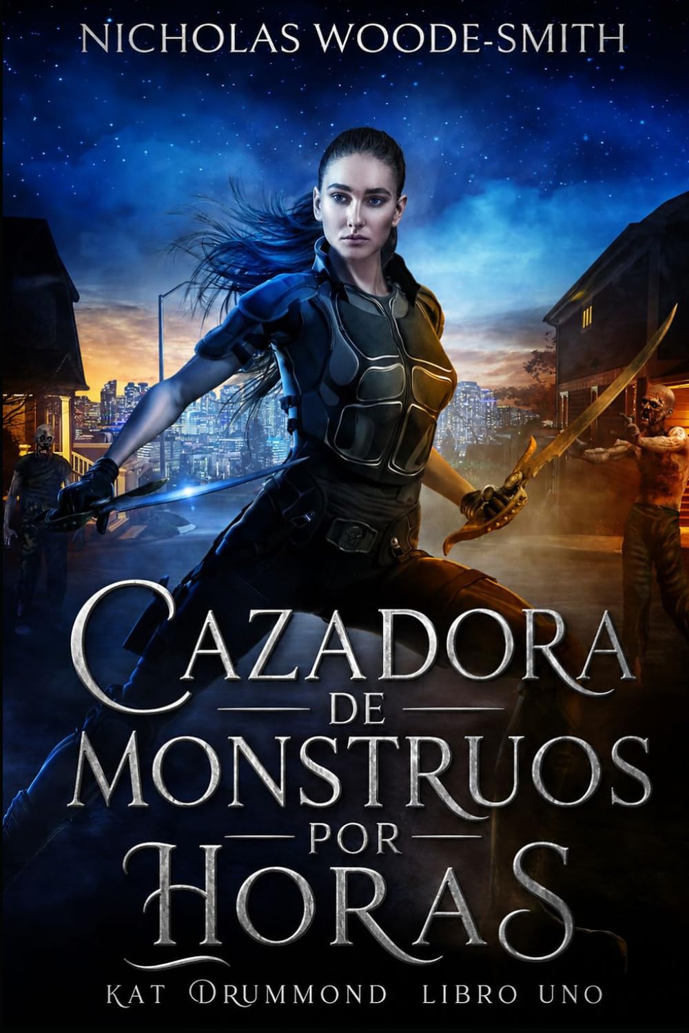Cazadora de Monstruos por Horas: Fantasía urbana de caza de monstruos (Serie Kat Drummond)