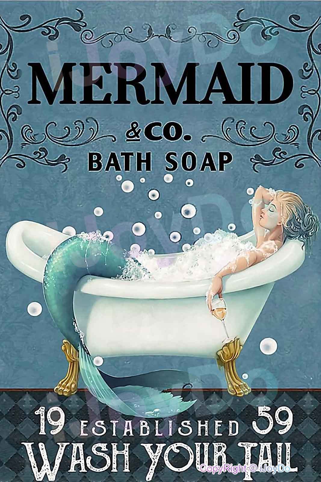 iJoyDo Mermaid Bath Soap Wash Your Tail Retro Tin Sign Metal Sign Vintage Plaque Metal Tin Sign Metal Poster Wall Decor for Home Kitchen Garage Bar Pub Gift 12 X 8 Inches