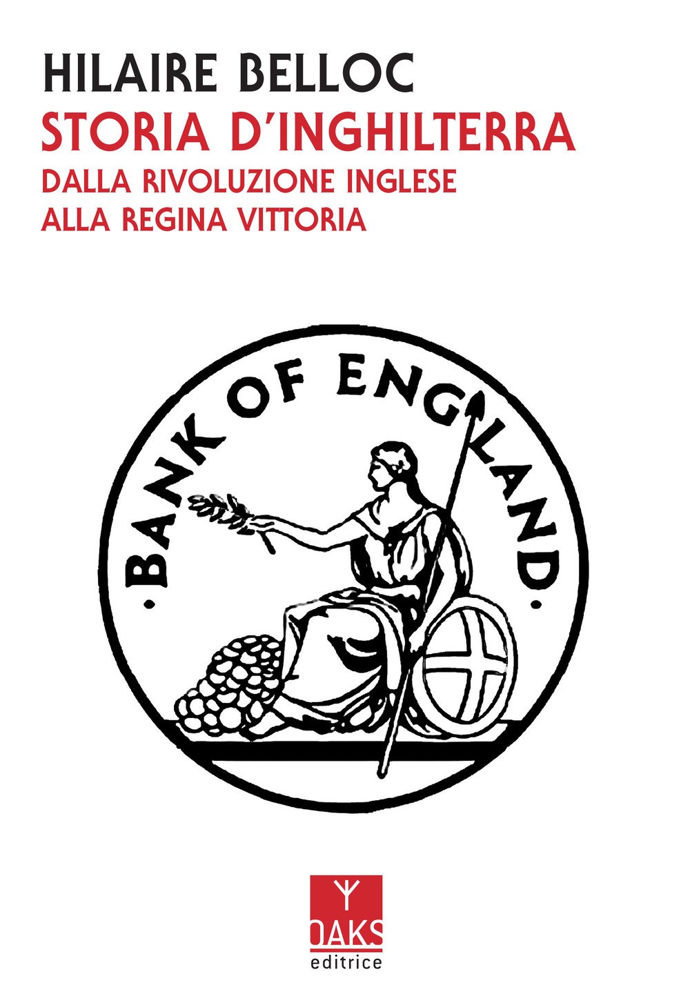 Storia D'inghilterra. Dalla Rivoluzione Inglese Alla Regina Vittoria - 4