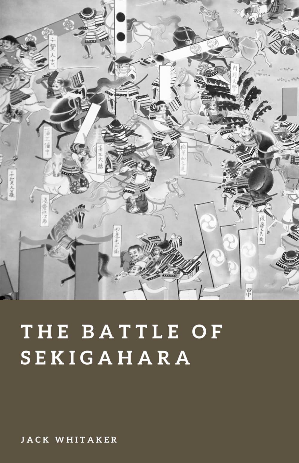 The Battle of Sekigahara: The Decisive Struggle for Japan (Forgotten Battles)