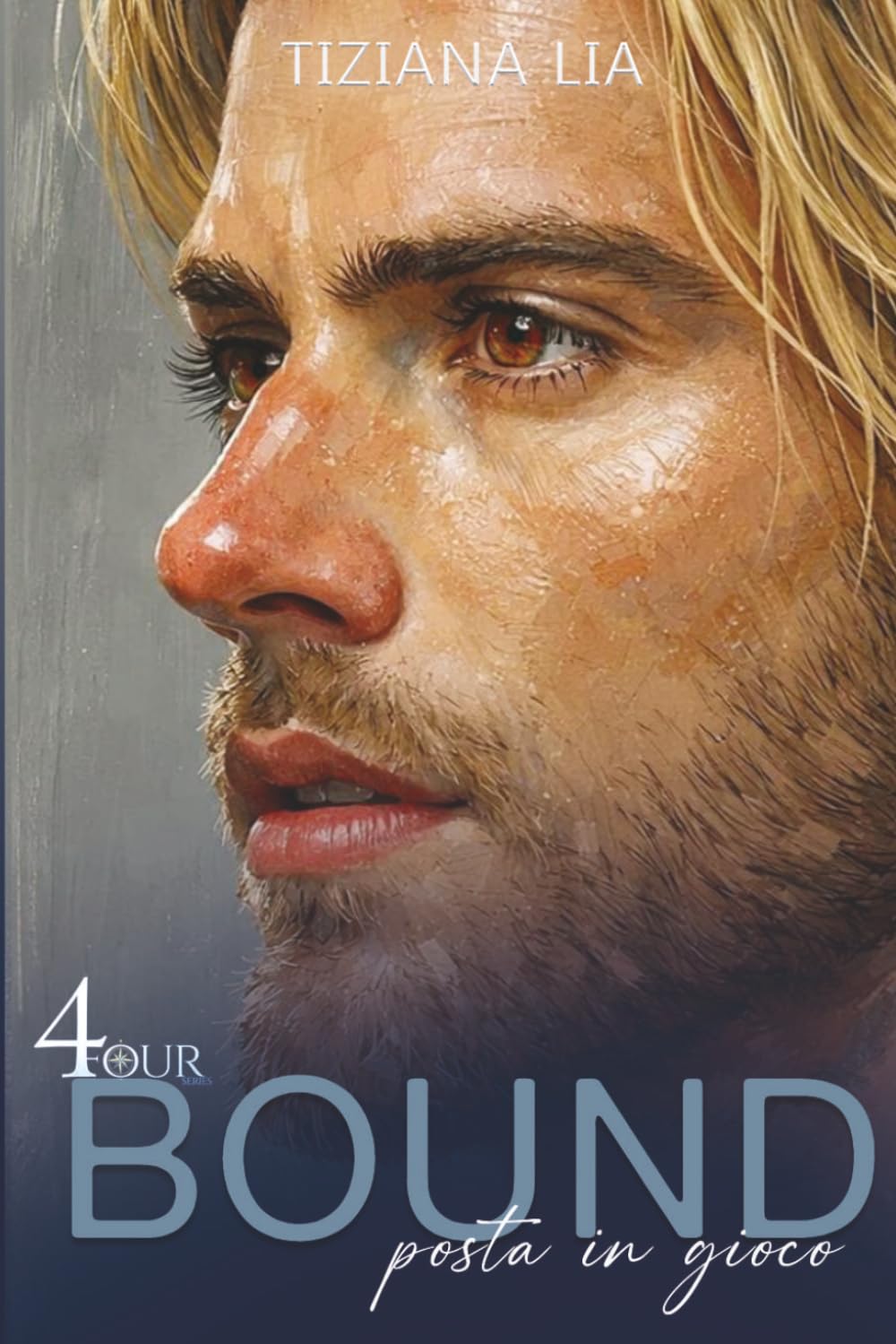 BOUND - Posta in gioco: #volume 1 della serie 4FOUR