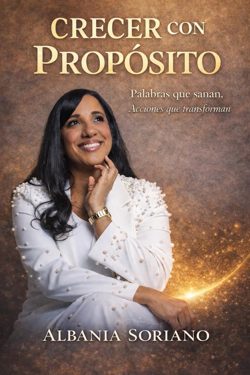 Crecer con Propósito: Palabras que sanan, Acciones que transforman